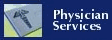 Physician Services
